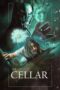 Film The Cellar 2024 Nonton film The Cellar (2024) - Pusatmovie21