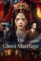 Film The Ghost Marriage 2026 Nonton film The Ghost Marriage (2026) - Pusatmovie21